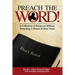 Preach the Word! a Collection of Essays on Biblical Preaching in Honor of Jerry Vines