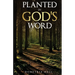 Planted In God's Word