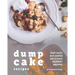 Dump Cake Recipes: Very Easy but Super Delicious Dessert Recipes