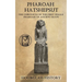 Pharaoh Hatshepsut: The Chronicle of the First Female Pharoah of Ancient Egypt