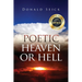 Poetic Heaven or Hell