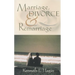 Marriage, Divorce, and Remarriage