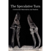 The Speculative Turn: Continental Materialism and Realism