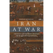 Iran at War: Interactions with the Modern World and the Struggle with Imperial Russia