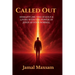 Called Out: Dismantling the Occult and Living with The Power of Jesus As Your Normal