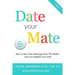 Date Your Mate: How to Save Your Marriage from "The Blahs" and Live Happily Ever After