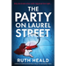 The Party on Laurel Street: A completely addictive psychological thriller with jaw-dropping twists