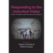 Responding to The Uninvited Visitor: COVID-19 Pandemic and the Lessons It Has Taught Us