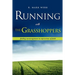 Running with the Grasshoppers
