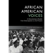 African American Voices: A Documentary Reader from Emancipation to the Present