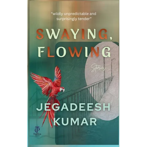 Swaying, Flowing: Stories