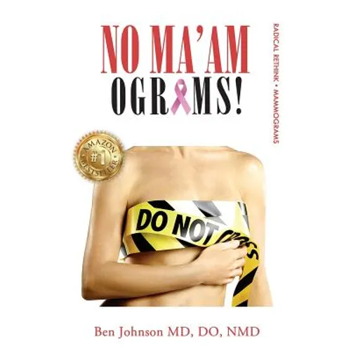 No Ma'amograms: Radical Rethink on Mammograms