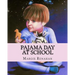 Pajama Day at School