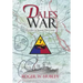 Dale's War: A Soldier in Patton's Third Army