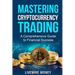 Mastering Cryptocurrency Trading: A comprehensive guide to financial success
