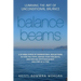 Balance Beams: Learning the Art of Unconditional Balance
