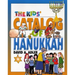 The Kids' Catalog of Hanukkah