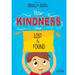 How Kindness was Lost and Found