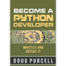 Become a Python Developer: Wrestle and Defeat It