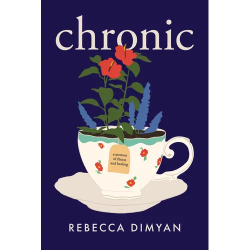 Chronic: A Memoir
