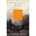 Called to the Wild: Biblical Reflections on Faith, Perseverance, and Surrender from one Adventurer to Another