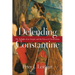 Defending Constantine: The Twilight of an Empire and the Dawn of Christendom