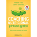 Coaching Nutricional Para Niños Y Padres / Nutritional Coaching for Children and Parents