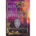 Beyond a Highland Whisper