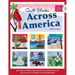 Quilt Blocks Across America: - Appliqué Patterns for 50 States & Washington, DC - Mix & Match to Create Lasting Memories [With CDROM]