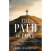 The Path of Love: Stories of the Love of Christ