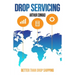 Drop Servicing: Create and Run a Successful Drop Servicing Business