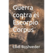 Guerra contra el Escorpio Corpus