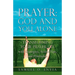 Prayer: God and You Alone