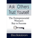 Ask Others, Trust Yourself: The Entrepreneurial Woman's Key to Success