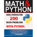 Math & Python: Solutions for 200 Math Problems with Python