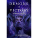 Demons of Victory: Shamanic Magick