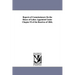Reports of Commissioners On the Hours of Labor. Appointed Under Chapter 92 of the Resolves of 1866.