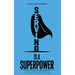 Serving is a Superpower