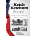 The Ketch Ketchum Story