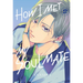 How I Met My Soulmate 2