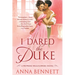 I Dared the Duke: A Wayward Wallflowers Novel