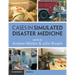 Cases in Simulated Disaster Medicine