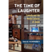 The Time of Laughter: Comedy and the Media Cultures of Japan Volume 101
