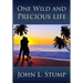 One Wild and Precious Life