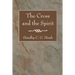 The Cross and the Spirit