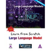 Learn from Scratch Large Language Model (Full Colour Edition)