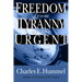 Freedom from Tyranny of the Urgent