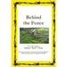 Behind the Fence