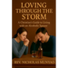 Loving Through the Storm: A Christian's Guide to Living with an Alcoholic Spouse