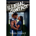 Illegal Contact (Book One)